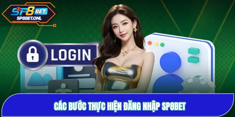 Các bước thực hiện đăng nhập SP8BET
